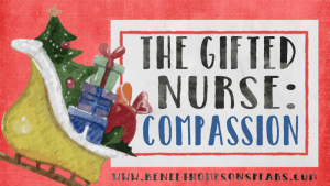 The Gifted Nurse - Compassion