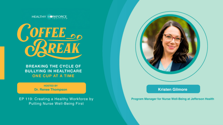 Coffee Break podcast graphic featuring Kristen Gilmore, Program Manager for Nurse Well-Being at Jefferson Health.